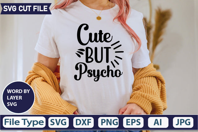 Cute but Psycho Svg Cut File,SVGs,quotes-and-sayings,food-drink,mini-bundles,print-cut,on-sale, SVG DesignPlante 503 