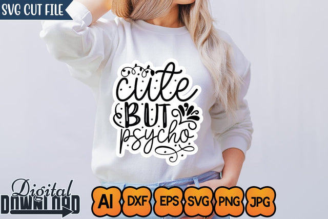 Cute but Psycho,Sticker SVG SVGs,Quotes and Sayings,Food & Drink,On Sale, Print & Cut SVG Newmockups 