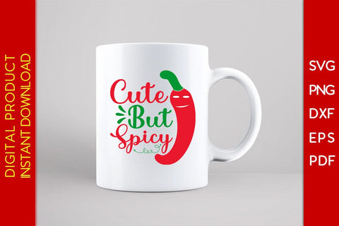 Cute But Spicy Cinco De Mayo SVG PNG PDF Cut File SVG Creativedesigntee 