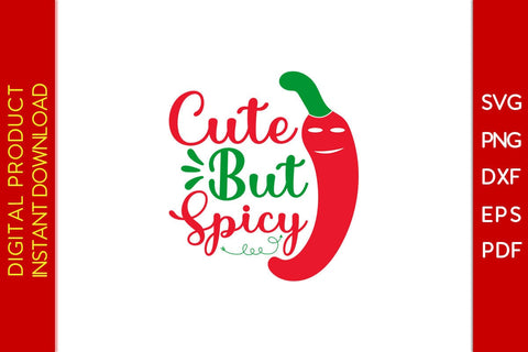 Cute But Spicy Cinco De Mayo SVG PNG PDF Cut File SVG Creativedesigntee 