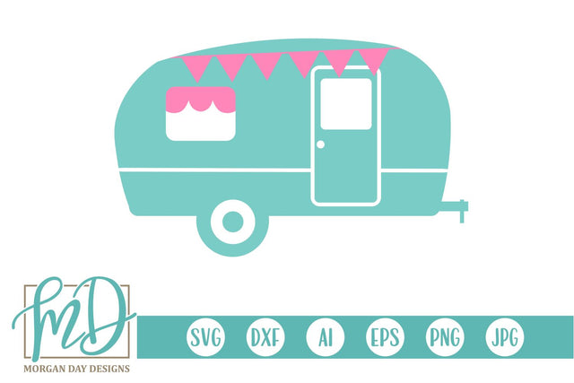 Cute Camper SVG Morgan Day Designs 