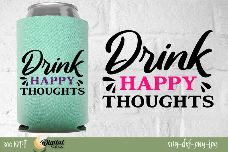 Cute Can holder svg. Drinking quotes SVG Evgenyia Guschina 