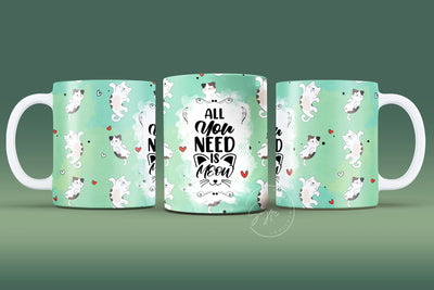 Cute Cats Mug Design, All You Need Is Meow, Cute Cats Wrap, Cat Mug Wrap, 11 & 15 Oz Mug Cricut Press Sublimation Wrap Sublimation Syre Digital Creations 