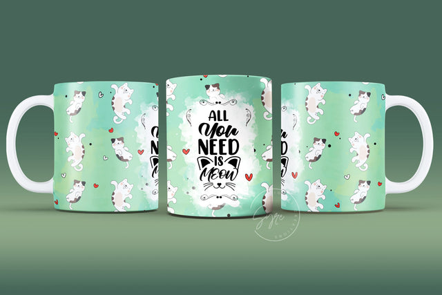 Cute Cats Mug Design, All You Need Is Meow, Cute Cats Wrap, Cat Mug Wrap, 11 & 15 Oz Mug Cricut Press Sublimation Wrap Sublimation Syre Digital Creations 