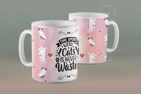Cute Cats Mug, Time Spent With Cats Is Never Wasted, Cute Cats Sublimation Wrap, Cat Mug Wrap, 11 & 15 Oz Mug Cricut Sublimation Wrap Sublimation Syre Digital Creations 