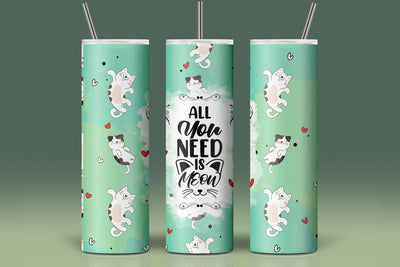 Cute Cats Skinny Tumbler Design, All You Need Is Meow, 20 oz Cute Cats Tumbler Wrap, Funny Cat Text Sublimation Wrap, Skinny Travel Tumbler Sublimation Syre Digital Creations 