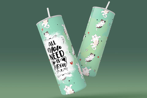 Cute Cats Skinny Tumbler Design, All You Need Is Meow, 20 oz Cute Cats Tumbler Wrap, Funny Cat Text Sublimation Wrap, Skinny Travel Tumbler Sublimation Syre Digital Creations 