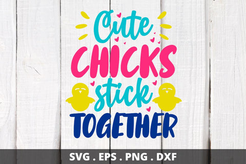 Cute chicks stick together SVG Designangry 