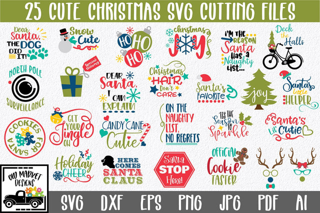 Cute Christmas SVG Cut File Bundle - Includes 25 Designs SVG Old Market