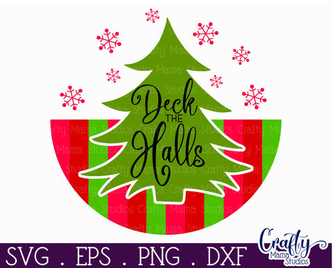 Cute Christmas Svg Round Sign | Deck The Halls Door Hanger SVG Crafty Mama Studios 