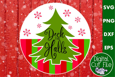 Cute Christmas Svg Round Sign | Deck The Halls Door Hanger SVG Crafty Mama Studios 
