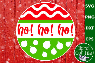 Cute Christmas Svg Round Sign | Ho Ho Ho Holiday Door Hanger SVG Crafty Mama Studios 
