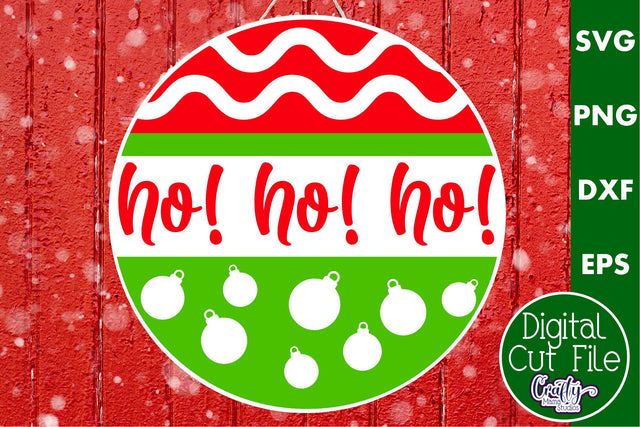 Cute Christmas Svg Round Sign | Ho Ho Ho Holiday Door Hanger SVG Crafty Mama Studios 