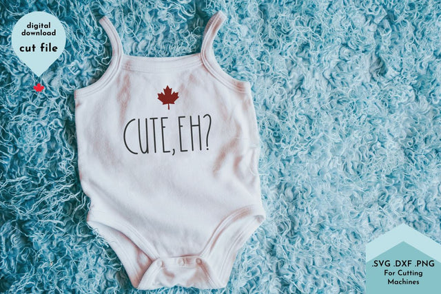 Cute, Eh? Canadian SVG Cut File SVG Lettershapes 