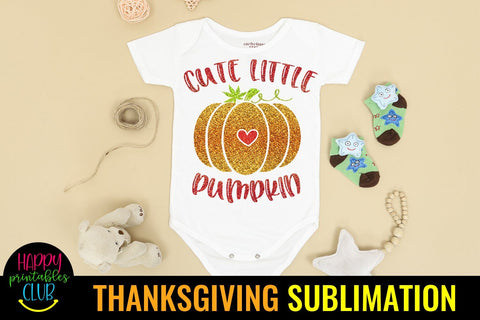 Cute Little Pumpkin Thanksgiving Sublimation Ideas PNG Sublimation Happy Printables Club 
