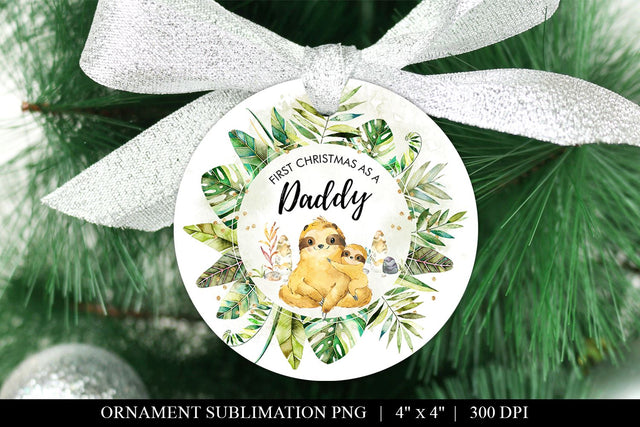 Cute Sloth First Christmas As A New Daddy Ornament PNG Sublimation BijouBay 