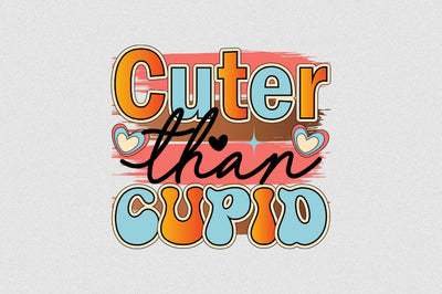Cuter Than Cupid Sublimation SVGArt 