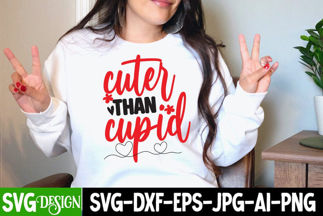 Cuter Than Cupid SVG Cut File ,Cuter Than Cupid Sublimation PNG SVG BlackCatsMedia 