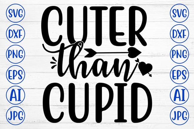 Cuter Than Cupid SVG Design SVG Syaman 