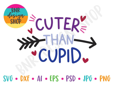 Cuter Than Cupid SVG SVG BNRDesignShop 