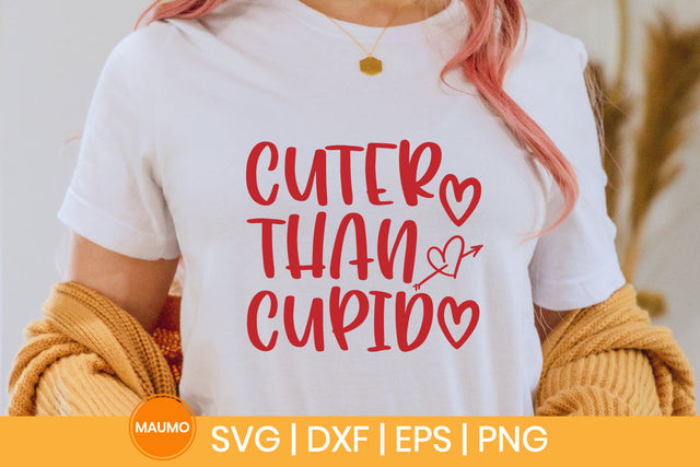cuter than cupid valentine svg quote SVG Maumo Designs 