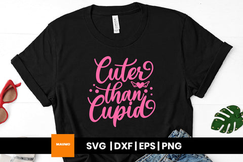 cuter than cupid valentine svg quote SVG Maumo Designs 