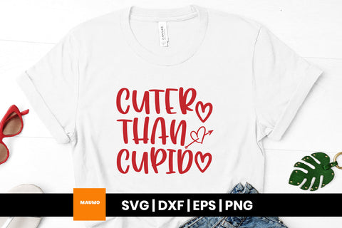 cuter than cupid valentine svg quote SVG Maumo Designs 