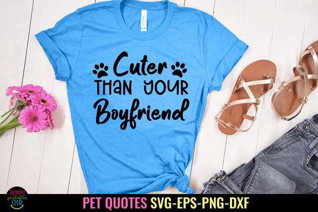 Cuter Than Your I Pet SVG I Pet Quotes SVG I Dog Mom SVG SVG Happy Printables Club 