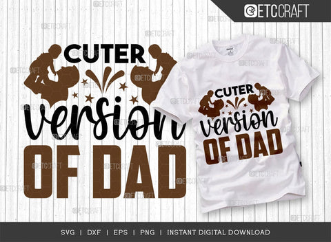 Cuter Version Of Dad SVG Cut File, Newborn Svg, Little Boss Svg, Cute Baby Svg, Baby Quotes, TG 01570 SVG ETC Craft 