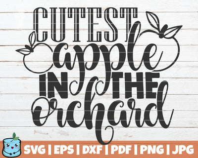 Cutest Apple In The Orchard SVG MintyMarshmallows 