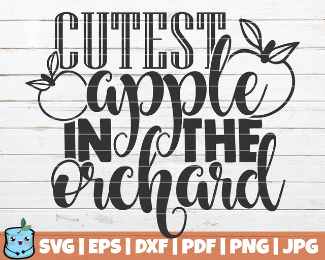 Cutest Apple In The Orchard SVG MintyMarshmallows 