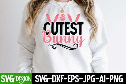 Cutest Bunny SVG Cut File, Happy Easter Day SVG CUt FIle, Happy Easter Day Sublimation Design SVG BlackCatsMedia 