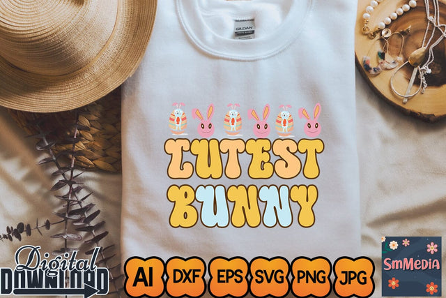 Cutest Bunny,Happy Easter SVG , Easter SVG, Easter quotes SVG Newmockups 
