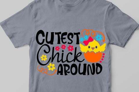 Cutest Chick Around| Easter Chick SVG Cutting Files. SVG CosmosFineArt 