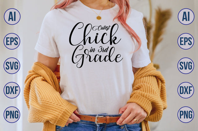 Cutest Chick in 3rd Grade svg SVG orpitasn 