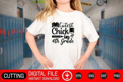 Cutest Chick In 4th Grade SVG CraftlabSvg29 