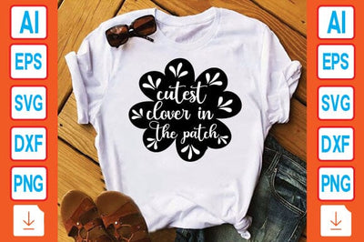 Cutest Clover in the Patch SVG Craftlabsvg24 