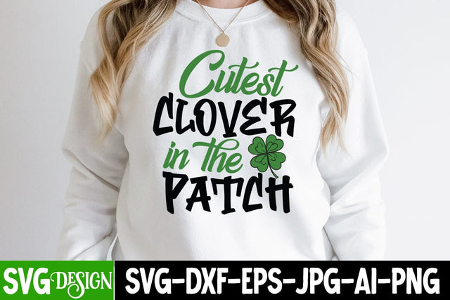 Cutest Clover in the Patch SVG Cut File , Cutest Clover in the Patch SVG Design SVG BlackCatsMedia 