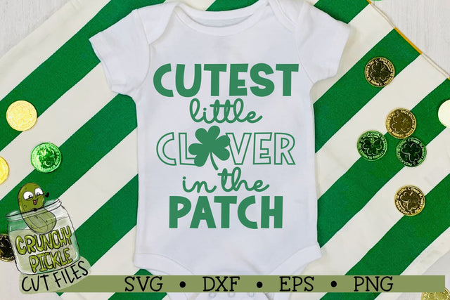 Cutest Clover in the Patch SVG Cut File SVG Crunchy Pickle 