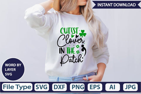 Cutest Clover In The Patch SVG Cut File SVGs,Quotes and Sayings,Food & Drink,On Sale, Print & Cut SVG DesignPlante 503 