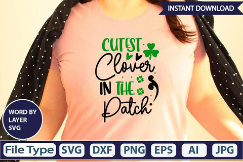 Cutest Clover In The Patch SVG Cut File SVGs,Quotes and Sayings,Food & Drink,On Sale, Print & Cut SVG DesignPlante 503 