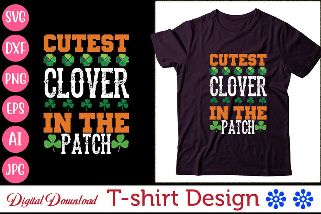 Cutest clover in the patch SVG Newmockups 