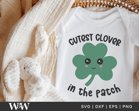 Cutest Clover In The Patch SVG | St. Patrick's Day SVG SVG Wood And Walt 