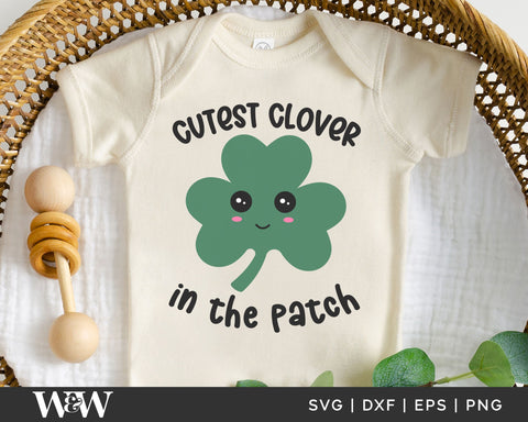 Cutest Clover In The Patch SVG | St. Patrick's Day SVG SVG Wood And Walt 