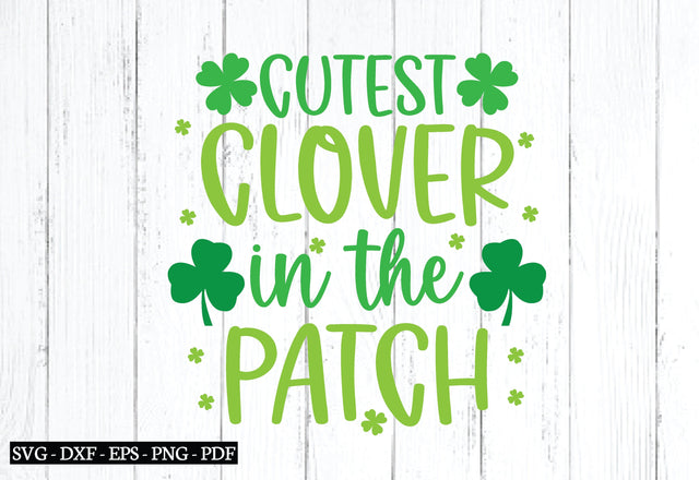 cutest clover in the patch svg SVG designstore 