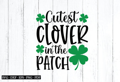 cutest clover in the patch svg SVG designstore 