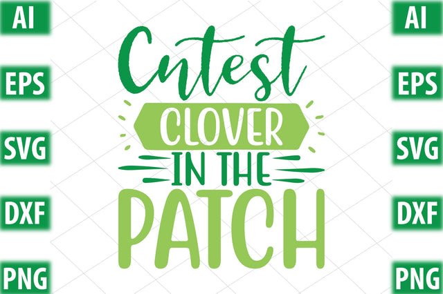 Cutest clover in the patch SVG SVGista 