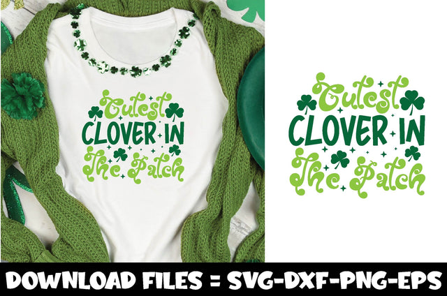 Cutest Clover In The Patch,st.patrick's day svg SVG farhad farhad 