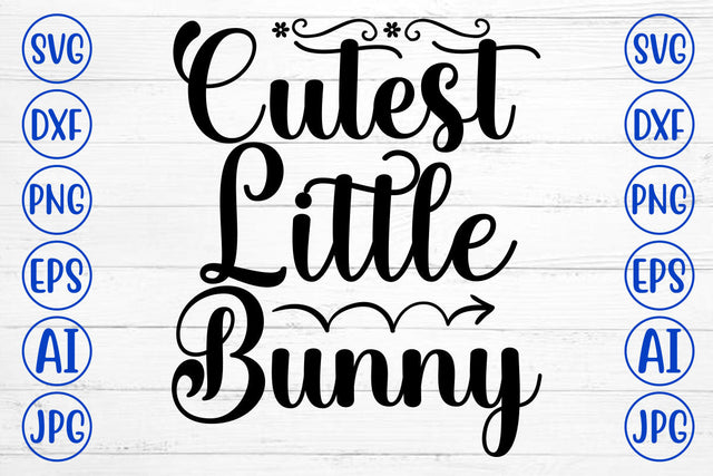 Cutest Little Bunny SVG Cut File SVG Syaman 