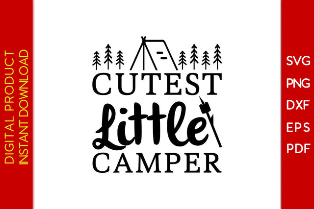 Cutest Little Camper Camping SVG PNG PDF Cut File SVG Creativedesigntee 